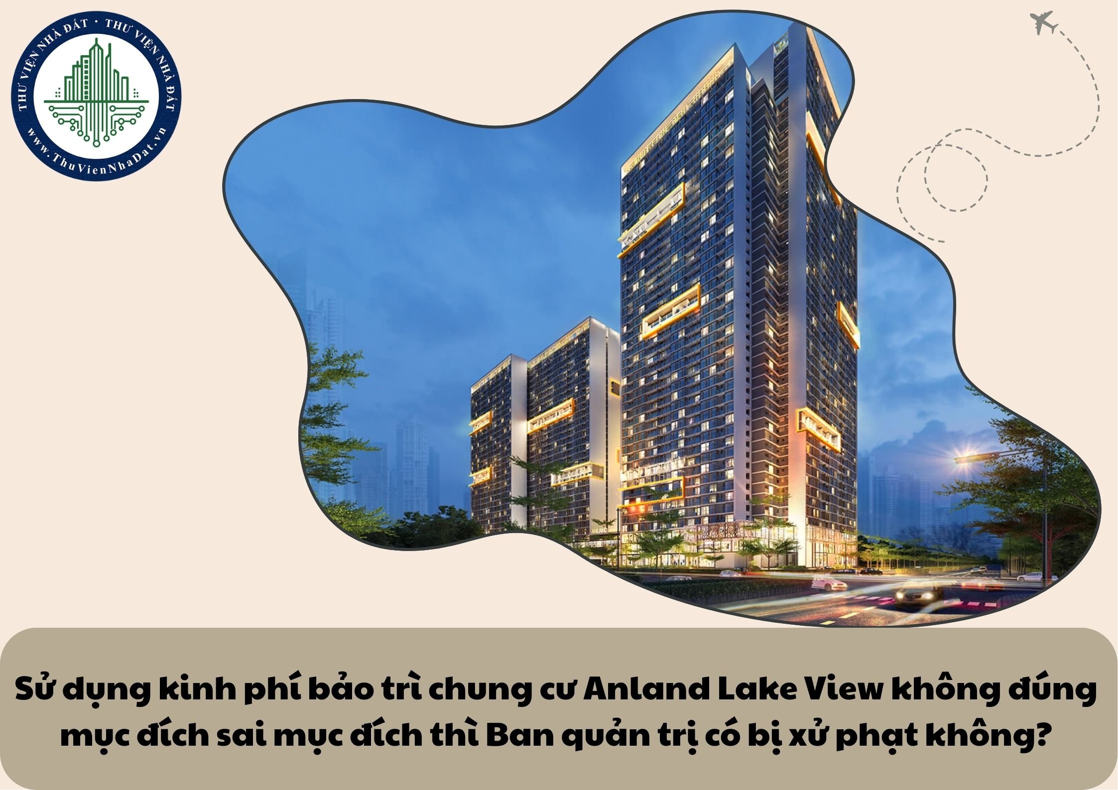 Sử dụng kinh phí bảo trì chung cư Anland Lake View không đúng mục đích sai mục đích thì Ban quản trị có bị xử phạt không?