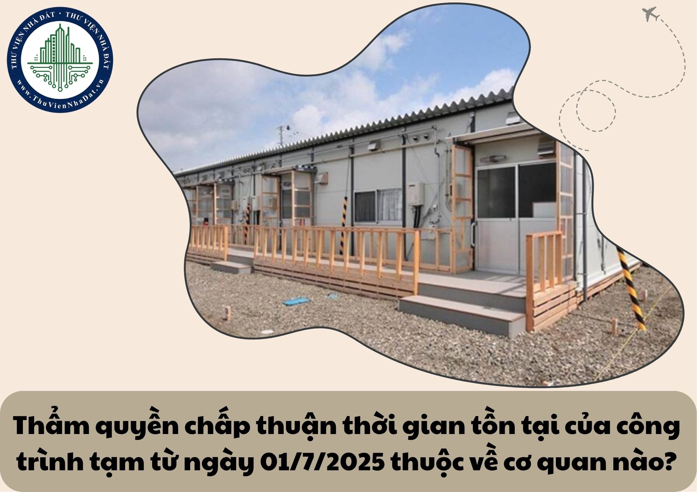 Thời gian tồn tại cho công trình tạm
