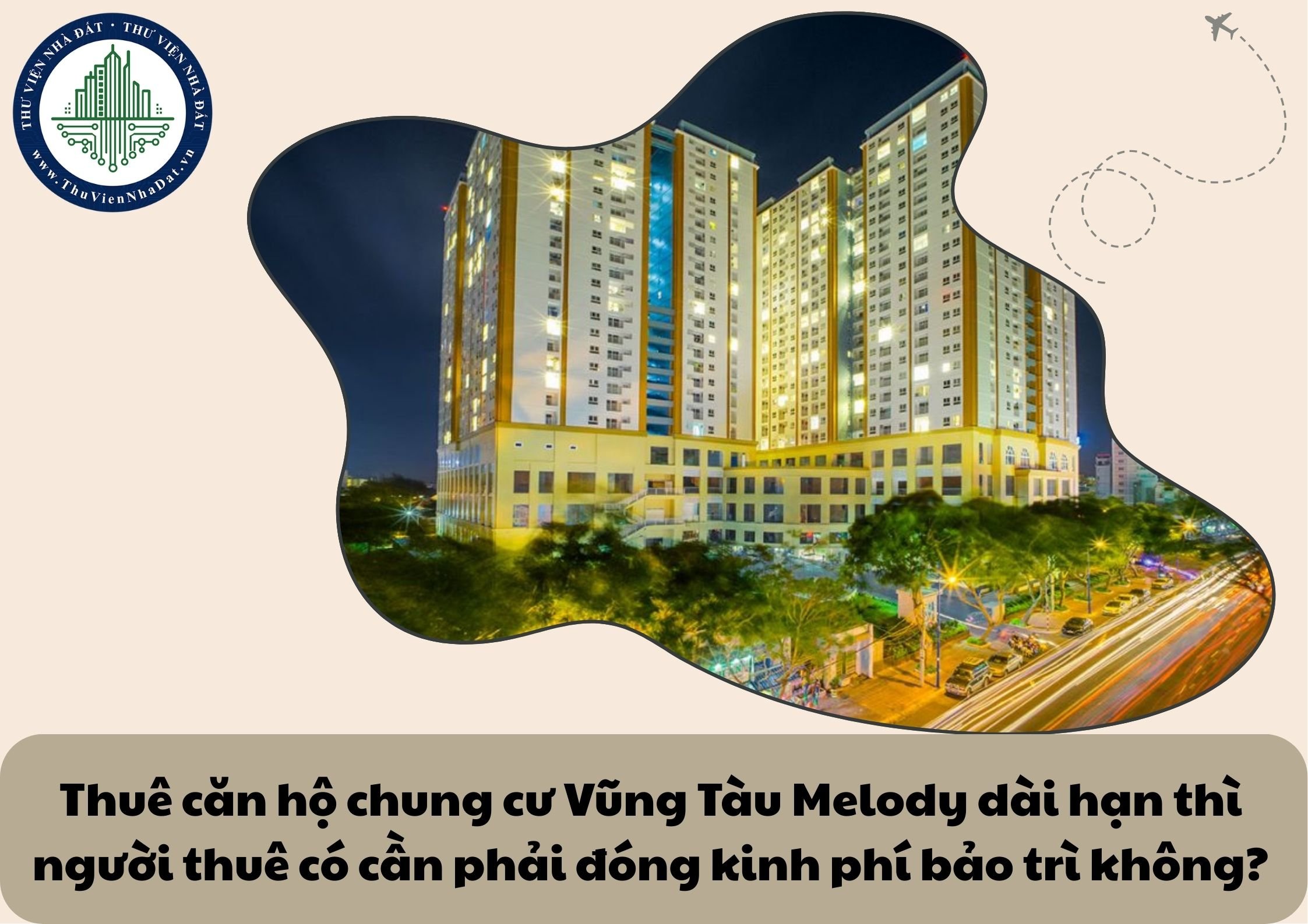 Thuê căn hộ chung cư Vũng Tàu Melody dài hạn thì người thuê có cần phải đóng kinh phí bảo trì không?