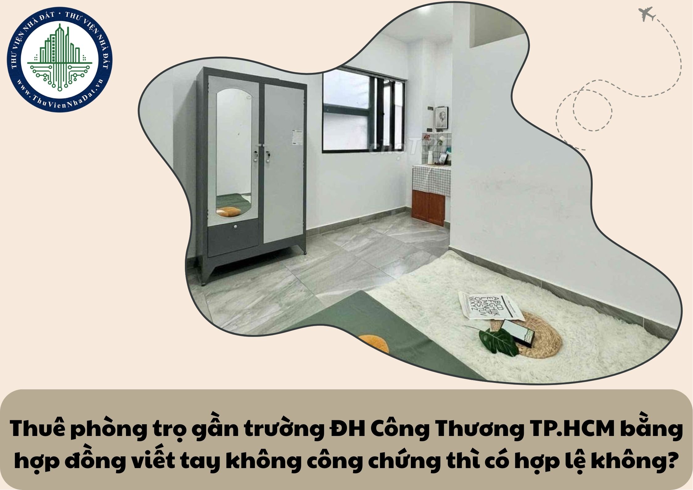 Thuê phòng trọ gần trường ĐH Công Thương TP.HCM bằng hợp đồng viết tay không công chứng thì có hợp lệ không?