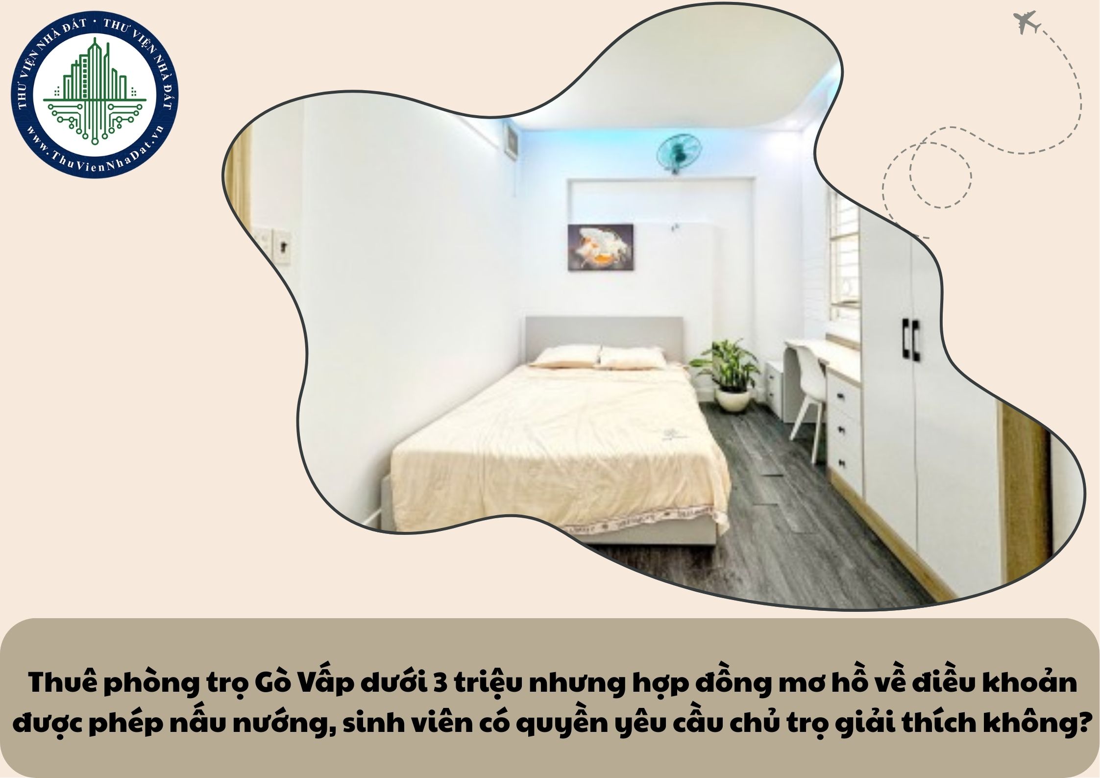 Thuê phòng trọ Gò Vấp dưới 3 triệu nhưng hợp đồng mơ hồ về điều khoản được phép nấu nướng, sinh viên có quyền yêu cầu chủ trọ giải thích không?