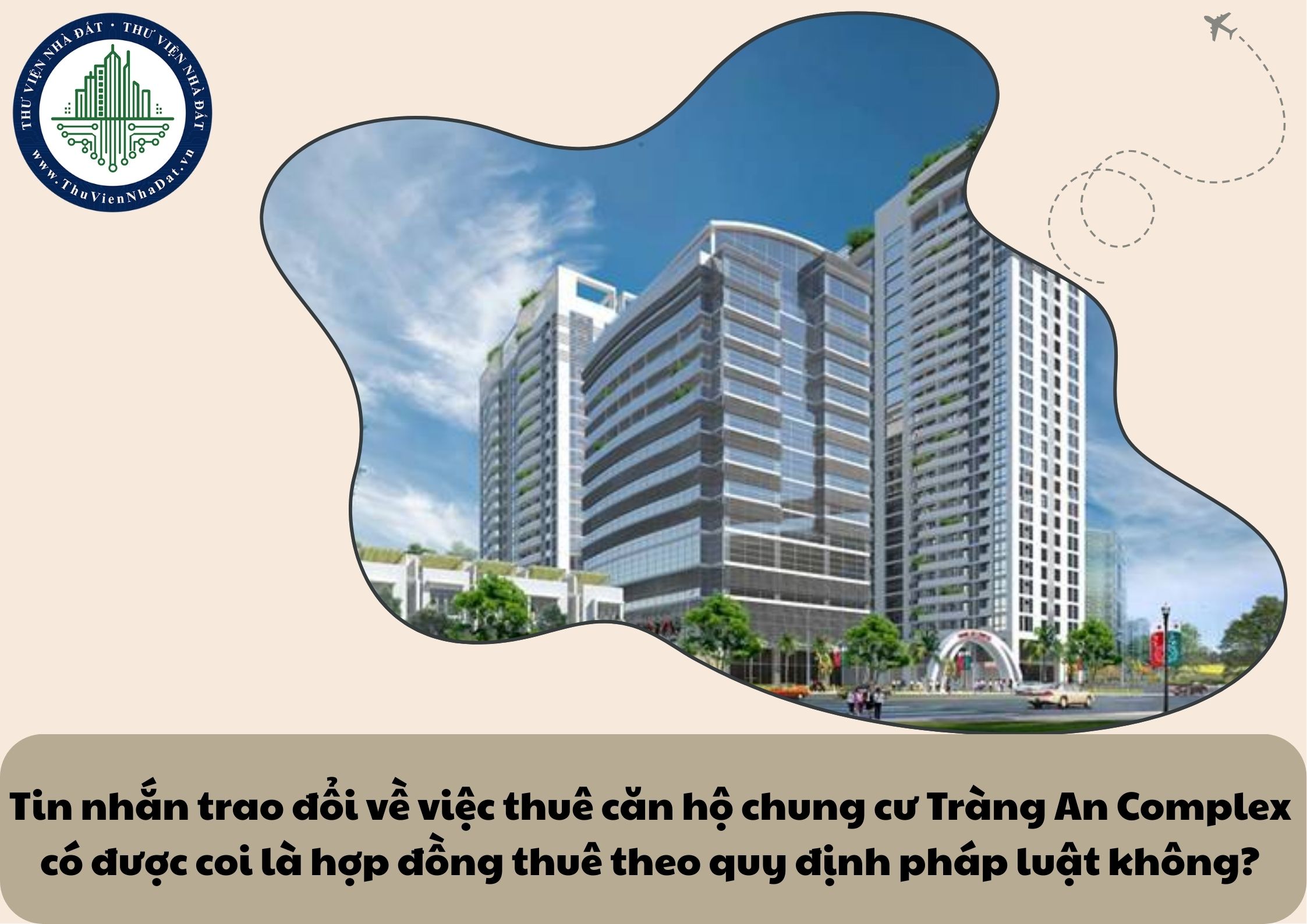 Tin nhắn trao đổi về việc thuê căn hộ chung cư Tràng An Complex có được coi là hợp đồng thuê theo quy định pháp luật không?