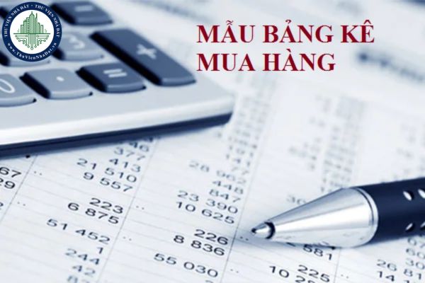 Hướng dẫn lập bảng kê thu mua hàng hóa dịch vụ không có hóa đơn? Tải mẫu bảng kê 01/TNDN mới nhất?
