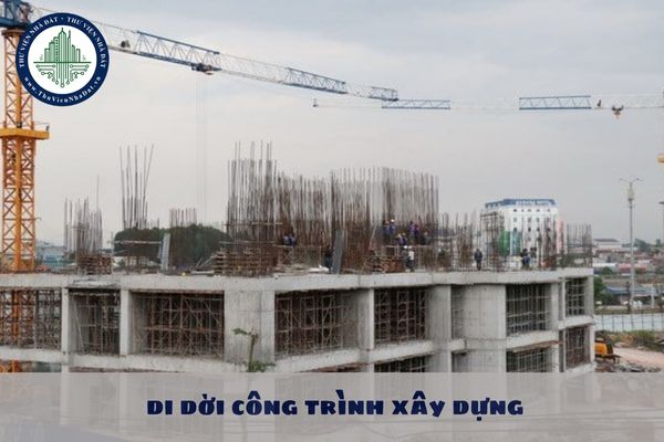 Chủ đầu tư công trình di dời công trình xây dựng có cần phải có giấy phép di dời công trình xây dựng không?