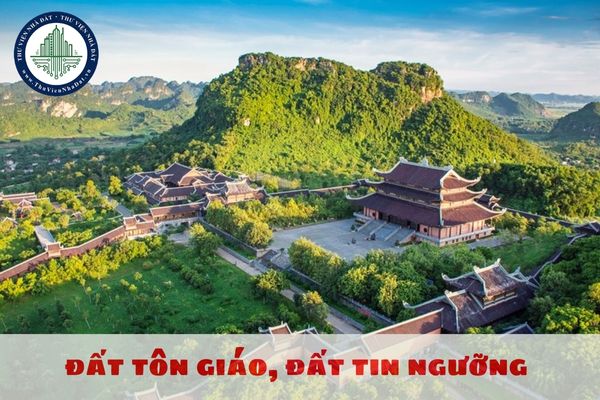 Đất tôn giáo có phải là đất tín ngưỡng không? Quy định về đất tôn giáo và đất tin ngưỡng như thế nào?