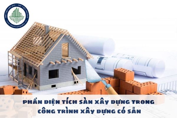 Khi mua phần diện tích sàn xây dựng trong công trình xây dựng có sẵn có được xác lập quyền sỡ hữu không?