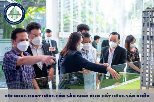  Thực hiện dịch vụ môi giới bất động sản có nằm trong nội dung hoạt động của sàn giao dịch bất động sản không?