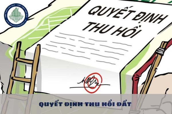 Ủy ban nhân dân cấp huyện quyết định thu hồi đất trong trường hợp nào?