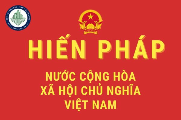 Việt Nam ghi nhận bao nhiêu bản Hiến Pháp? Hiến pháp Việt Nam qua các thời kỳ