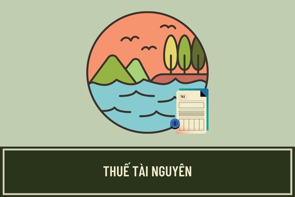 Thuế suất thuế tài nguyên hiện nay là bao nhiêu? Trường hợp nào thì được miễn thuế tài nguyên?