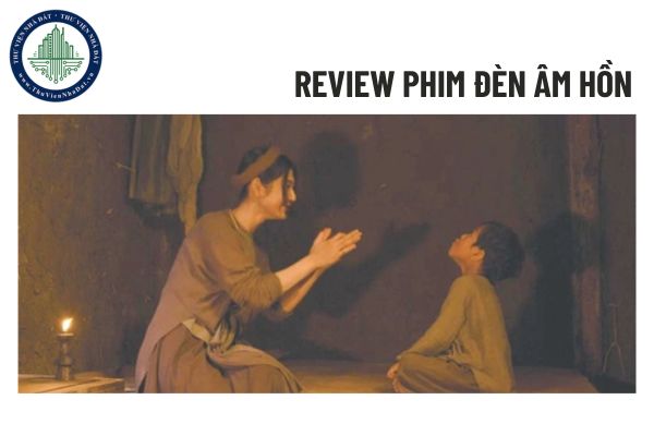 Review phim Đèn âm hồn có vi phạm pháp luật không?