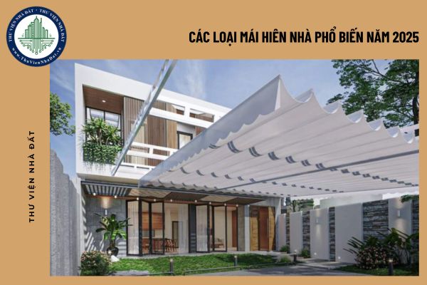 Các loại mái hiên nhà phổ biến năm 2025