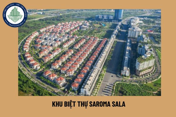 Tổng quan khu biệt thự Saroma Sala Thủ Thiêm