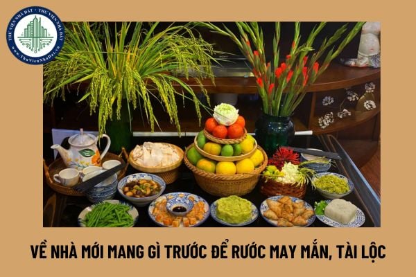 Về nhà mới mang gì trước để rước may mắn, tài lộc