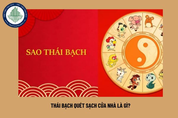 Thái Bạch quét sạch cửa nhà là gì?