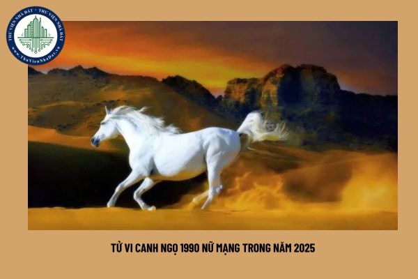 Tử vi Canh Ngọ 1990 nữ mạng trong năm 2025