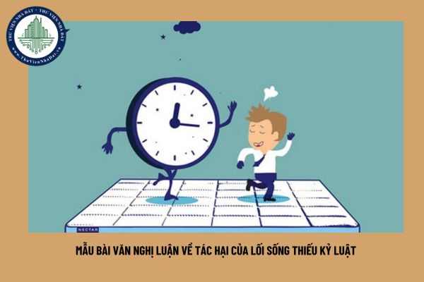 Mẫu bài văn nghị luận về tác hại của lối sống thiếu kỷ luật