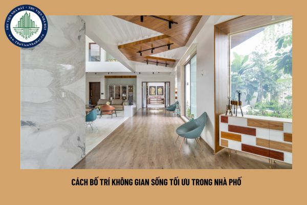 Cách bố trí không gian sống tối ưu trong nhà phố