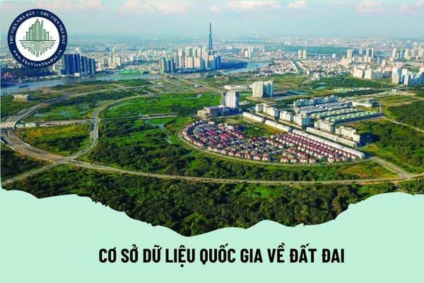 Xây dựng, cập nhật và quản lý cơ sở dữ liệu quốc gia về đất đai