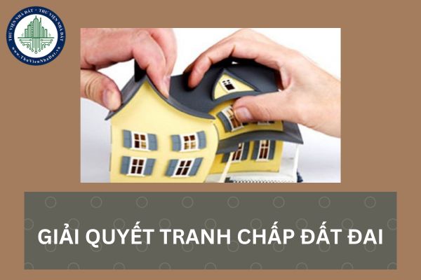 Những điều cần biết về giải quyết tranh chấp đất đai