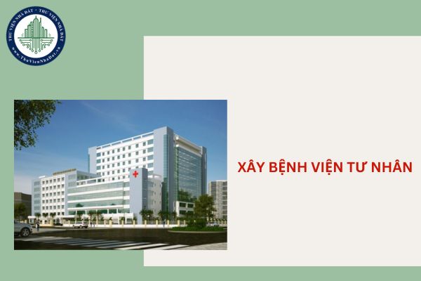 Đất xây dựng bệnh viện tư nhân sử dụng loại đất nào?