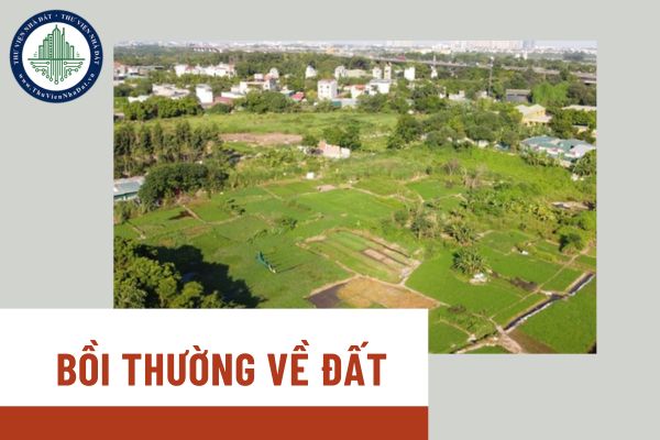 Duy nhất trường hợp nào vẫn bồi thường về đất cho hộ gia đình, cá nhân không đủ điều kiện cấp Sổ đỏ?