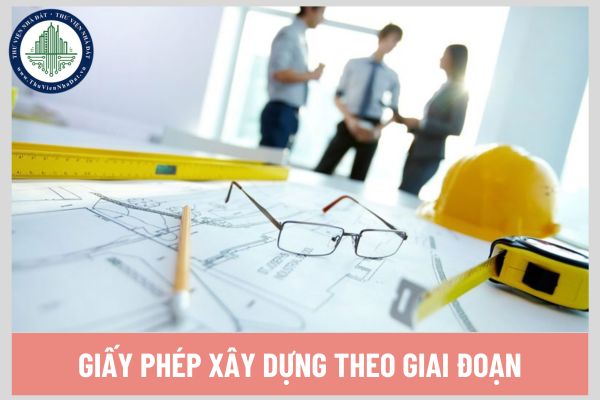 Mẫu đơn đề nghị cấp giấy phép xây dựng theo giai đoạn năm 2025