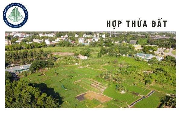 Thủ tục hợp thửa đất năm 2025