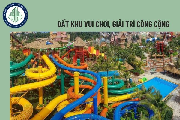 Đất khu vui chơi, giải trí công cộng do ai quản lý, chịu trách nhiệm trước Nhà nước về việc sử dụng đất?