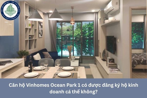 Căn hộ Vinhomes Ocean Park 1 có được đăng ký hộ kinh doanh cá thể không?