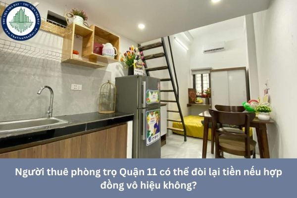 Người thuê phòng trọ Quận 11 có thể đòi lại tiền nếu hợp đồng vô hiệu không?