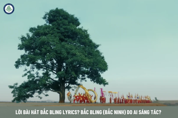 Lời bài hát Bắc Bling lyrics? Bắc Bling (Bắc Ninh) do ai sáng tác?