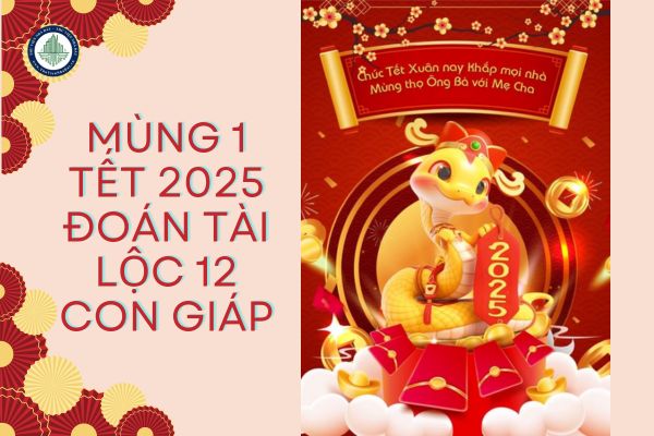 Mùng 1 Tết 2025 đoán tài lộc 12 con giáp ra sao? 03 Con Giáp nào đón tài lộc đầu tư mua bán nhà đất quận Tây Hồ trong năm 2025?