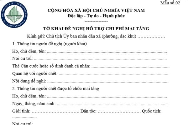 Tải file word mẫu tờ khai đề nghị hỗ trợ chi phí mai táng theo Nghị định 176 về trợ cấp hưu trí xã hội 2025 