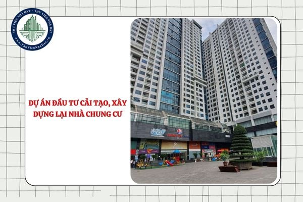 Hồ sơ đề nghị chấp thuận chủ trương đầu tư dự án đầu tư cải tạo, xây dựng lại nhà chung cư do cấp tỉnh đề xuất gồm những gì?