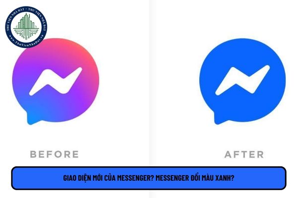 Giao diện mới của messenger? Messenger đổi màu xanh? 