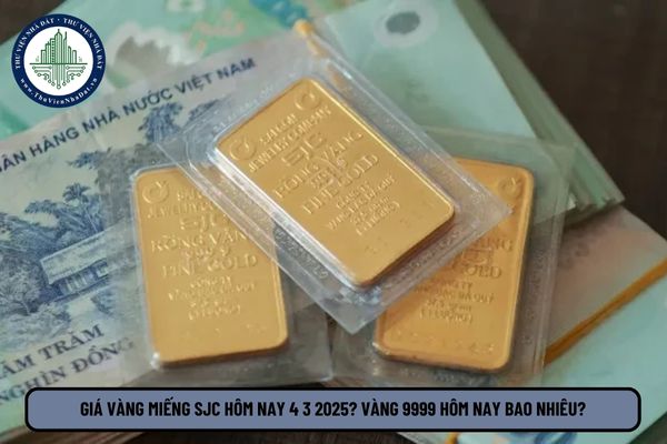 Giá vàng miếng SJC hôm nay 4 3 2025? Vàng 9999 hôm nay bao nhiêu? Giá vàng hôm nay?