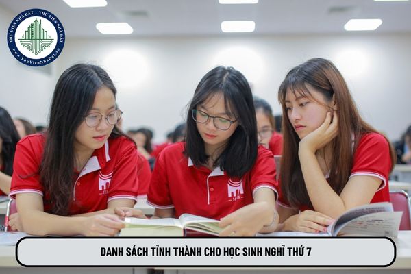 Danh sách tỉnh thành cho học sinh nghỉ thứ 7