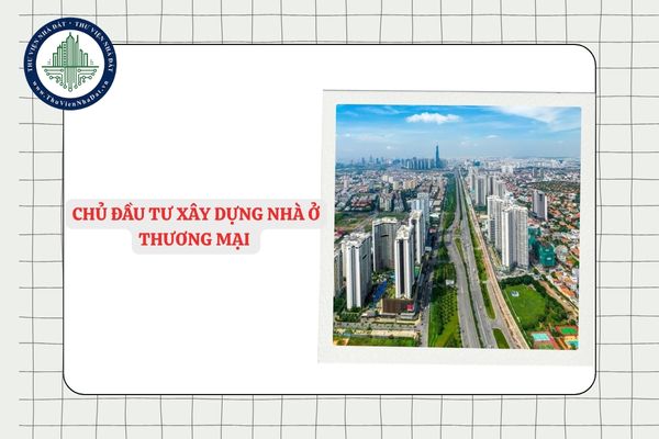 Cá nhân làm chủ đầu tư xây dựng nhà ở thương mại được không?