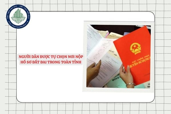 Từ 01/7/2025, người dân được tự chọn nơi nộp hồ sơ đất đai trong toàn tỉnh
