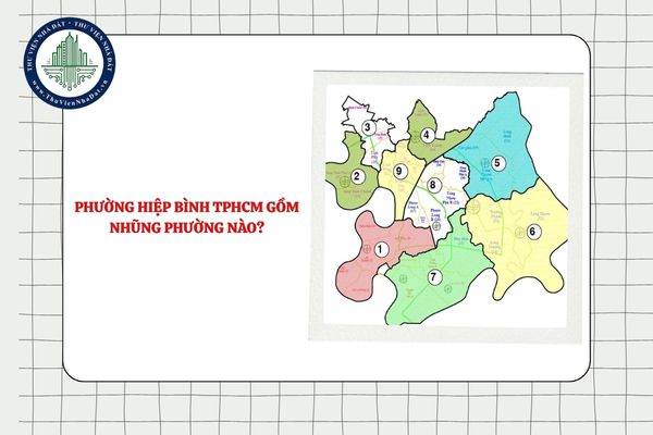 Phường Hiệp Bình TPHCM gồm nhũng phường nào sau khi thực hiện sắp xếp?
