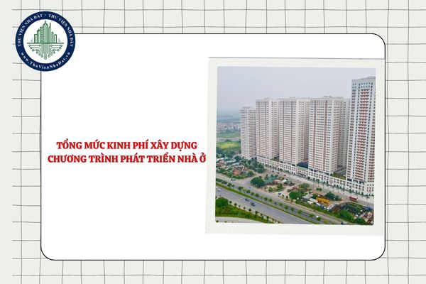 Công thức tính tổng mức kinh phí xây dựng chương trình phát triển nhà ở