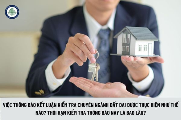 Việc Thông báo kết luận kiểm tra được thực hiện như thế nào? Thời hạn kiểm tra Thông báo này là bao lâu? (Hình từ Internet)