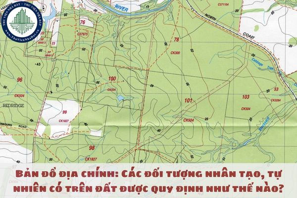 Bản đồ địa chính: Các đối tượng nhân tạo, tự nhiên có trên đất được quy định như thế nào?