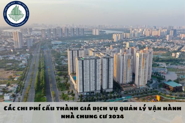 Các chi phí cấu thành giá dịch vụ quản lý vận hành nhà chung cư 2024