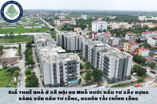 Giá thuê nhà ở xã hội do Nhà nước đầu tư xây dựng bằng vốn đầu tư công, nguồn tài chính công đoàn được thực hiện ra sao?