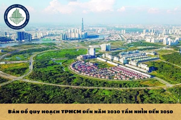 Bản đồ quy hoạch TPHCM đến năm 2030 tầm nhìn đến 2050