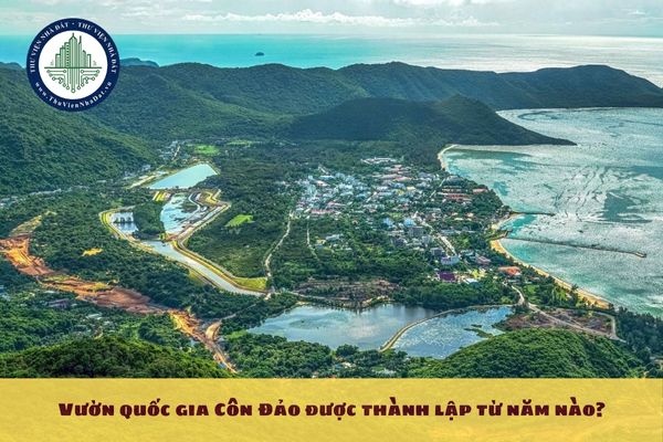 Vườn quốc gia Côn Đảo được thành lập từ năm nào?