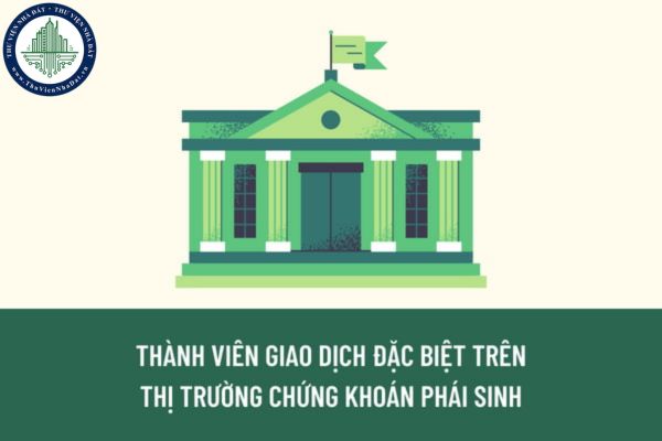 Ngân hàng thương mại đang trong quá trình kiểm soát có được đăng ký là thành viên giao dịch đặc biệt trên thị trường chứng khoán phái sinh không?