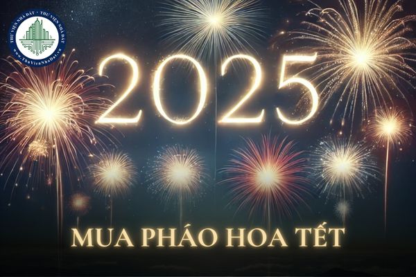 Mua pháo hoa giá rẻ pháo hoa 49 quả Thái Lan Tết 2025 được không? Người dân được mua pháo hoa nào?